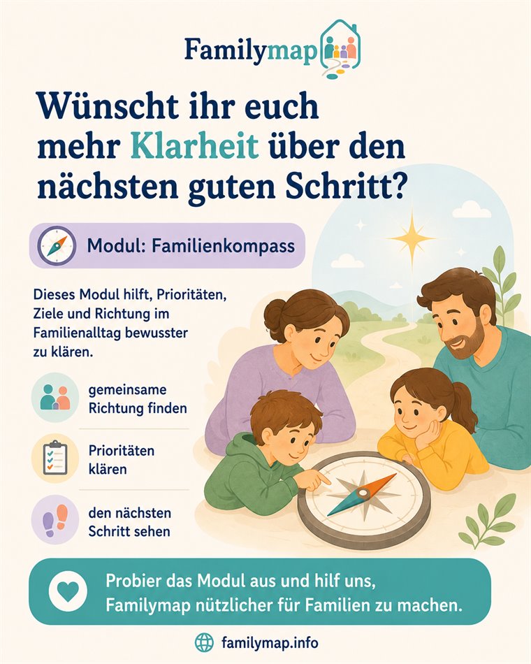 Familienkompass: mehr Klarheit ueber den naechsten guten Schritt